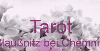 Tarot Claußnitz bei Chemnitz | Top-Experten für Kartenlegen, Wahrsagen, Hellsehen, Zukunftsdeutung. Tarot Claußnitz bei Chemnitz | Top-Experten für Kartenlegen, Wahrsagen, Hellsehen, Zukunftsdeutung.